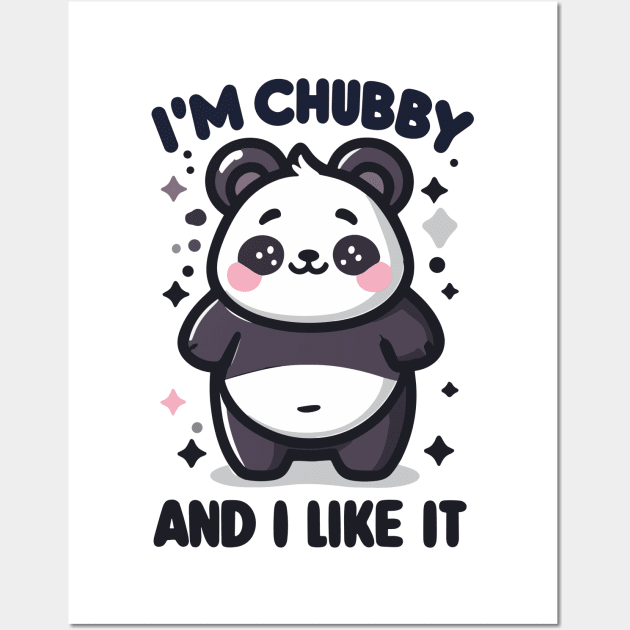 I'm chubby and i like it Wall Art by Coowo22